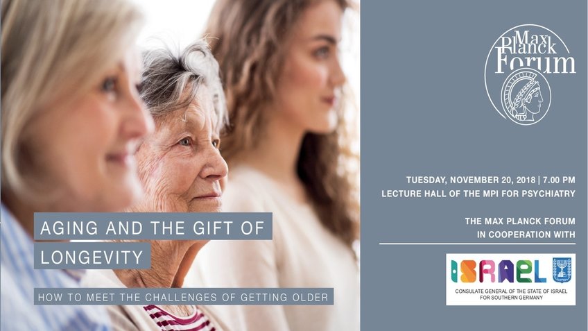 Joint Max Planck Forum: Aging and the Gift of Longevity Joint Max Planck Forum: Aging and the Gift of Longevity