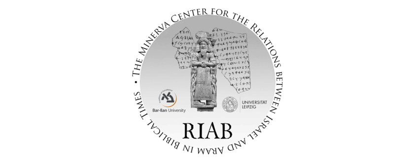 Minerva Center for the Relations between Israel and Aram in Biblical Times Minerva Center for the Relations between Israel and Aram in Biblical Times